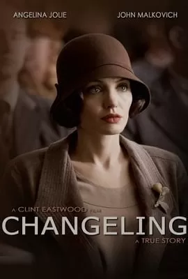 Changeling (2008) Dual Audio {Hindi-English} 480p [500MB] | 720p [1.3GB] | 1080p [2.7GB]