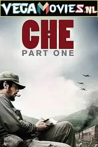 Che: Part One (2008) Full Movie {Spanish With English Subtitles} 480p [500MB] | 720p [1GB]