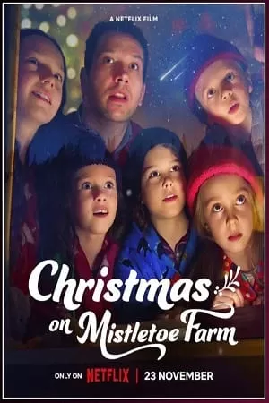 Christmas on Mistletoe Farm (2022) Dual Audio {Hindi-English} 480p [400MB] | 720p [1.2GB] | 1080p [3GB]