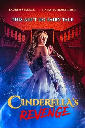 Cinderella’s Revenge (2024) {English with Subtitles} Full Movie WEB-DL 480p [300MB] | 720p [800MB] | 1080p [1.8GB]