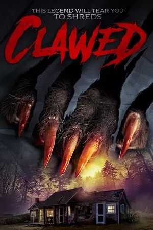 Clawed (2017) Dual Audio {Hindi-English} 480p [300MB] | 720p [900MB] BluRay