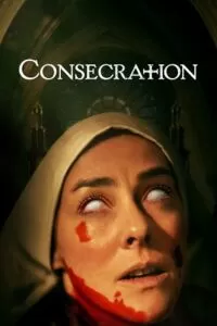 Consecration (2023) Dual Audio [Hindi ORG. + English] BluRay 480p [300MB] | 720p [820MB] | 1080p [1.9GB]