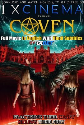 [18+] Coven (2020) Full Movie In English With Hindi Subtitles 480p [400MB] | 720p [750MB]