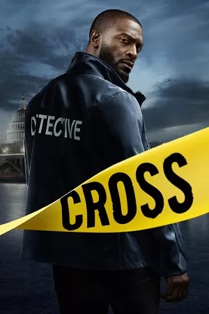 Cross (2024) Season 1 Amazon Prime – Dual Audio {Hindi+English} WEB Series 480p 720p 1080p WEB-DL