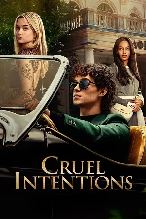 Cruel Intentions (2024) Season 1 Amazon Original – Dual Audio {Hindi-English} WEB Series 480p | 720p | 1080p WEB-DL