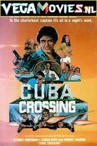 Cuba Crossing (1980) Dual Audio {Hindi-English} 480p [350MB] | 720p [1.3GB]