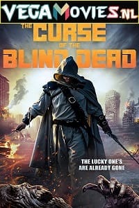 Curse of The Blind Dead (2020) Dual Audio {Hindi-English} 480p [300MB] | 720p [850MB] | 1080p [1.5GB]