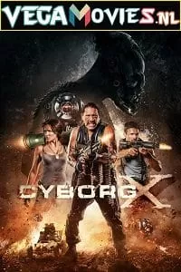 Cyborg X (2016) Dual Audio [Hindi-English] BluRay 480p [330MB] | 720p [900MB]