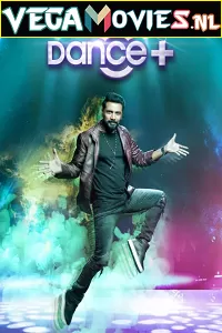 Dance Plus (2021) Season 6 Hindi Full Indian Show 720p [300MB] HDRip