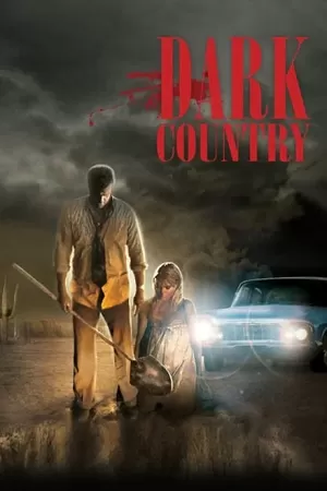 Dark Country (2009) BluRay Dual Audio {Hindi-English} 480p [300MB] | 720p [800MB] | 1080p [2GB]