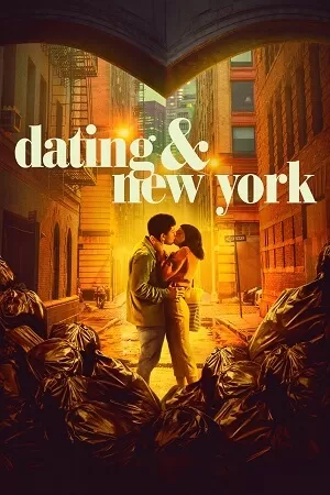 Dating & New York (2021) WEB-DL Dual Audio {Hindi-English} 480p [330MB] | 720p [920MB] | 1080p [2GB] Full-Movie