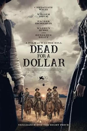 Dead for A Dollar (2022) WEB-DL {English With Subtitles} Full Movie 480p [350MB] | 720p [850MB] | 1080p [2GB]