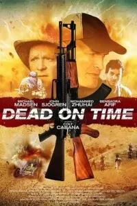 Dead on Time (2018) Dual Audio {Hindi-English} 480p [300MB] | 720p [1GB] WEB-DL