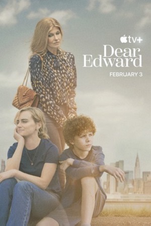 Dear Edward (2023) Season 1 [Complete] Apple TV+ Original WEB Series 720p [400MB] WEB-DL