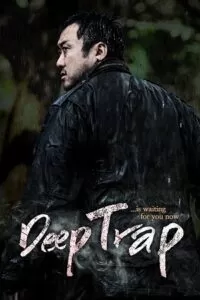 [18+] Deep Trap (2015) BluRay Hindi Dubbed (ORG 2.0) Full-Movie 480p [350MB] | 720p [920MB] | 1080p [2GB]