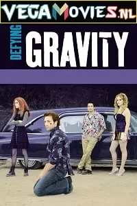 Defying Gravity (2008) Dual Audio {Hindi-English} 480p [320MB] | 720p [800MB]