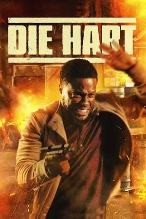 Die Hart: The Movie – Amazon Original (2023) WEB-DL Dual Audio {Hindi-English} 480p [300MB] | 720p [800MB] | 1080p [2GB]