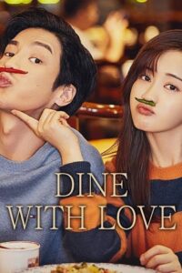 Dine With Love (Season 1) Hindi-Dubbed (Audio) Complete All Episodes 480p | 720p WEB-DL