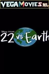 Disney+ 22 vs Earth (2021) Full Movie {English} 720p [100MB] | 1080p [250MB]