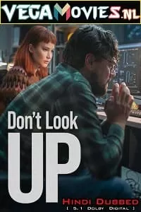 Don’t Look Up – Netflix Original (2021) Dual Audio {Hindi-English} 480p [460MB] | 720p [1.6GB] | 1080p [3GB]