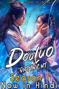 Douluo Continent (Season 1) Hindi ORG Dubbed Complete WEB Series 720p HEVC WEB-DL