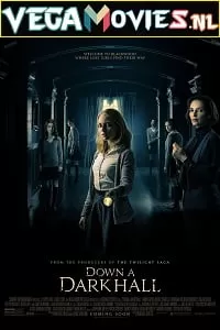 Down a Dark Hall (2018) Full Movie English With Subtitles 480p [300MB] | 720p [700MB]