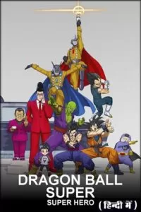 Dragon Ball Super: Super Hero (2022) BluRay Dual Audio {Hindi-English} 480p [400MB] | 720p [820MB] | 1080p [2GB]