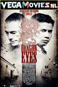 Dragon Eyes (2012) Dual Audio {Hindi-English} 480p [300MB] | 720p [900MB] | 1080p [2GB]