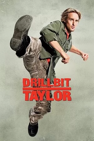 Drillbit Taylor (2008) Dual Audio {Hindi-English} 480p [350MB] | 720p [850MB] | 1080p [2.2GB]