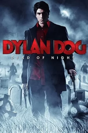 Dylan Dog Dead of Night (2010) Dual Audio [Hindi + English] WeB-DL 480p [400MB] | 720p [800MB] | 1080p [2.5GB]