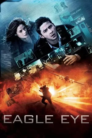 Eagle Eye (2008) Dual Audio [Hindi + English] WeB-DL 480p [400MB] | 720p [1GB] | 1080p [2.5GB]