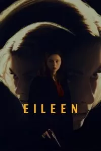 Eileen (2023) {English with Subtitles} Full Movie WEB-DL 480p [300MB] | 720p [850MB] | 1080p [2.7GB]