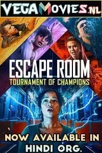 Escape Room: Tournament of Champions (2021) Dual Audio [Hindi-English] WeB-DL 480p [350MB] | 720p [1GB] | 1080p [2.7GB]