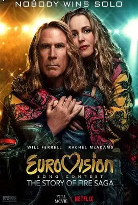 Eurovision Song Contest: The Story of Fire Saga (2020) NF English 480p [300MB] | 720p [950MB]