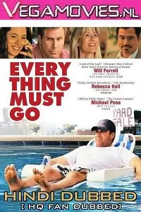 Everything Must Go (2010) Dual Audio {Hindi-English} 480p [400MB] | 720p [950MB]