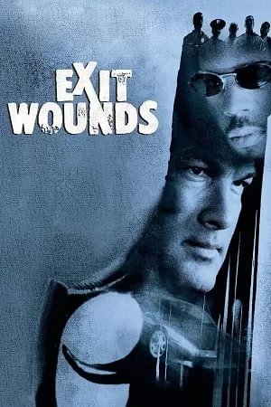 Exit Wounds (2001) Dual Audio [Hindi + English] WeB-DL 480p [400MB] | 720p [1GB] | 1080p [2.1GB]