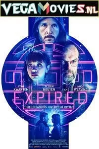 Expired (2022) {English With Subtitles} 480p [300MB] | 720p [800MB]