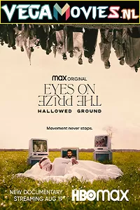 Eyes on the Prize: Hallowed Ground (2021) English With Subtitles 480p [200MB] | 720p [500MB] | 1080p [1.2GB]