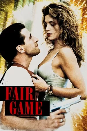 Fair Game (1995) Dual Audio [Hindi + English] WeB-DL 480p [300MB] | 720p [800MB] | 1080p [1.7GB]