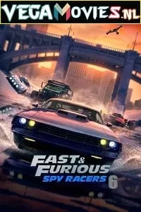 Netflix Fast and Furious: Spy Racers (2021) Season 6 Dual Audio {Hindi-English} 480p [800MB] | 720p [1.6GB] WEB-DL