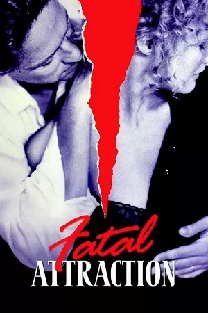 Fatal Attraction (1987) Dual Audio [Hindi + English] WeB-DL 480p [400MB] | 720p [1GB] | 1080p [2.5GB]