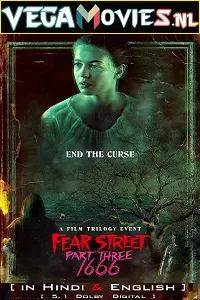 Fear Street: Part 3 – 1666 (2021) Dual Audio {Hindi-English} 480p [400MB] | 720p [1GB] | 1080p [2.5GB]