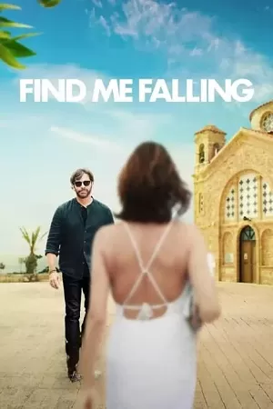 Find Me Falling (2024) NF WEB-DL Dual Audio {Hindi-English} 480p [340MB] | 720p [950MB] | 1080p [3.5GB]