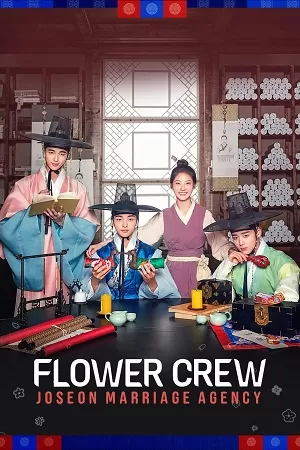 Flower Crew Joseon Marriage Agency – Season 1 NetFlix Original (2025) Dual Audio {Hindi-Korean} WEB Series 480p | 720p | 1080p WEB-DL