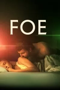 FOE (2023) WEB-DL Dual Audio {Hindi-English} Amazon Prime 480p [400MB] | 720p [1.1GB] | 1080p [2.5GB]