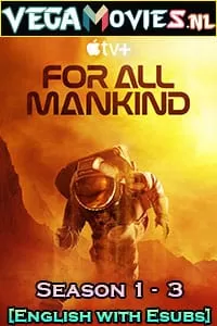 For All Mankind (Season 1 – 3) [S03E10 Added] {English With Subtitles} Apple TV+ Series 720p 10Bit WEB-DL