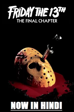 Friday the 13th – Part 4: The Final Chapter (1984) Dual Audio {Hindi-English} 480p [300MB] | 720p [800MB] | 1080p [1.7GB]