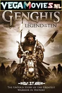 Genghis: The Legend of the Ten (2012) ORG. Hindi Dubbed Full Movie 480p [300MB] | 720p [900MB]