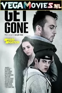 Get Gone (2021) Dual Audio {Hindi-English} 480p | 720p WEB-DL