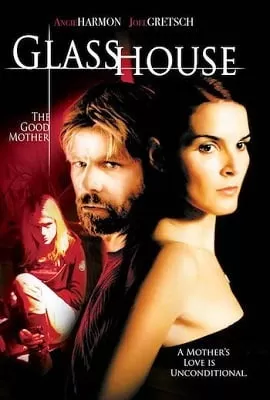 Glass House The Good Mother (2006) Dual Audio {Hindi-English} 480p [300MB] | 720p [800MB]